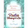Radio Shangri-La: What I Learned in Bhutan, the Happiest Kingdom on Earth