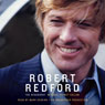 Robert Redford: The Biography