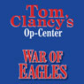 War of Eagles: Tom Clancy's Op-Center #12