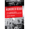 The Honored Dead: A Story of Friendship, Murder, and the Search for Truth in the Arab World