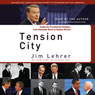 Tension City: Inside the Presidential Debates, from Kennedy-Nixon to Obama-McCain