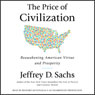 The Price of Civilization: Reawakening American Virtue and Prosperity