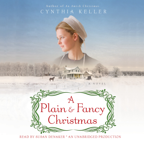 A Plain & Fancy Christmas: A Novel