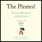 The Pirates! In an Adventure with Scientists: A Novel