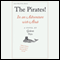 The Pirates! In an Adventure with Ahab: A Novel