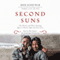 Second Suns: Two Doctors and Their Amazing Quest to Restore Sight and Save Lives
