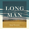 Long Man: A Novel