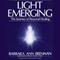 Light Emerging: The Journey of Personal Healing