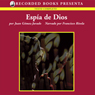 Espia de Dios (Texto Completo) (God's Spy)