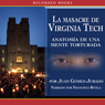 La masacre de Virginia Tech [The Massacre at Virginia Tech (Texto Competo)]