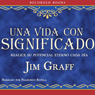 Una vida con significado [A Significant Life (Texto Completo)]