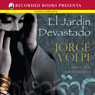 El Jardin devastado [The Devastated Garden]