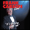 Frank Carson Live: It's the Way I Tell 'Em