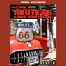 Route 66 - America's Main Street: The Complete Route 66 Collection