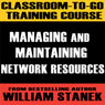 Classroom-To-Go Training Course 3: Managing and Maintaining Network Resources [Windows Server 2003 Edition]