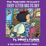 The Bugville Critters: Every Letter Has Its Day: Learning Adventures, Book 1
