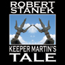 Keeper Martin's Tale: Ruin Mist Chronicles, Book 1