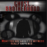 Ghost of the Brotherhood