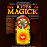 The Rites of Magick