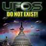 UFOs Do Not Exist!: The Grand Deception and Cover-Up of the UFO Phenomenon