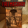 The Origin of Freemasonry: Where Did it All Begin