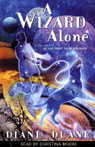 A Wizard Alone: Young Wizard Series, Book 6