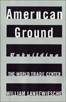 American Ground: Unbuilding the World Trade Center