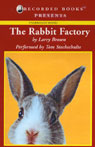 The Rabbit Factory