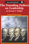 The Founding Fathers on Leadership: Classic Teamwork in Changing Times