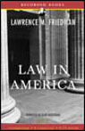 Law in America: A Short History [Modern Library Chronicles]