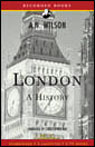 London: A History [Modern Library Chronicles]