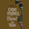 Married in Haste