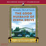The Good Husband of Zebra Drive: The No. 1 Ladies' Detective Agency