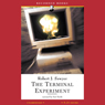 The Terminal Experiment