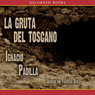 La Gruta del Toscano