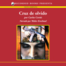 Cruz de olvido [Cross of Oblivion (Texto Completo)]