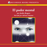 El poder mental [Mental Power (Texto Completo)]