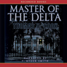 Master of the Delta