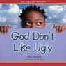 God Don't Like Ugly