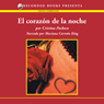 El corazon de la noche [The Heart of the Night (Texto Completo)]