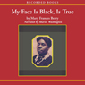 My Face is Black is True: Callie House and the Struggle for Ex-Slave Reparations