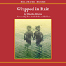 Wrapped in Rain: A Novel of Coming Home