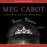 Forever Princess: Princess Diaries Volume 10