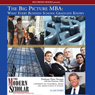 Big Picture MBA: What Every Business School Graduate Knows