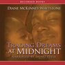 Trading Dreams at Midnight