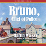 Bruno, Chief of Police