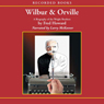 Wilbur and Orville: A Biography of the Wright Brothers