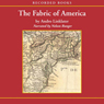 Fabric of America: How Our Borders And Boundaries Shaped the Country and Forged Our National Identity