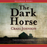 The Dark Horse: A Walt Longmire Mystery