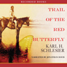 Trail of the Red Butterfly